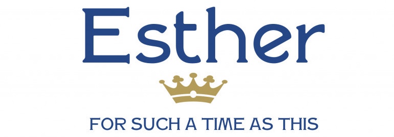 Esther: For Such a Time as This